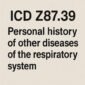 ICD Diagnosis Code Z87.39